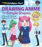 Drawing Anime from Simple Shapes (Character Design Basics for All Ages) by Christopher Hart, 9781684620142