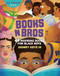 Books N Bros (44 Inspiring Books for Black Boys) by Sidney Keys III, 9781684620487