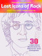 Lost Icons of Rock Dot-to-Dot Portraits (30 Legendary Musicians to Discover and Complete) by Trevor Bounford, 9781942021476