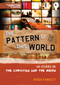 The Pattern of This World (Book 6: Six Youth Group Studies on the Christian and Media) by Roger Fawcett, 9781845506445