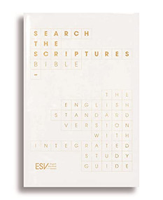 ESV Search the Scriptures Bible (The English Standard Version Bible with integrated study guide) - 9781789743005 by SPCK, 9781789743005