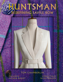 Huntsman (Redefining Savile Row) by Tom Chamberlin, Glenda Bailey, DBE, Nick Foulkes, Simon Upton, 9780865654488