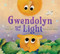 Gwendolyn and the Light (A Picture Book) by Susan Yoon, Audrey Helen Weber, 9781419763793