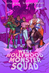 West Hollywood Monster Squad (A Graphic Novel) - 9781419764837 by Sina Grace, Bradley Clayton, 9781419764837