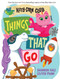 Things That Go (A Kitty-Corn Club Book) (A Board Book) by Shannon Hale, LeUyen Pham, 9781419768811