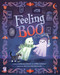 Feeling Boo (A Picture Book) by Alex Boniello, April Lavalle, Olivia Chin Mueller, 9781419772443