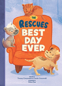 The Rescues: Best Day Ever (The Rescues #2) by Tommy  Greenwald, Charlie Greenwald, Shiho Pate, 9781636551173