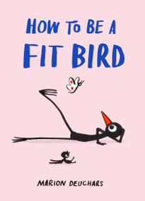 How to Be a Fit Bird by Marion Deuchars, 9781837760503