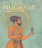 The Great Mughals (Art, Architecture and Opulence) by Susan Stronge, 9781838510367
