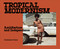 Tropical Modernism (Architecture and Independence) by Christopher Turner, 9781838510558