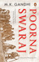 Poorna Swaraj (Constructive Programme: Its Meaning and Place) by M K Gandhi, Dhananjay Rai, 9780670098279