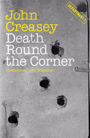 Death Round the Corner by John Creasey, 9781504091879