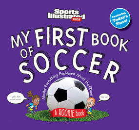 My First Book of Soccer by Sports Illustrated Kids, 9781637276815