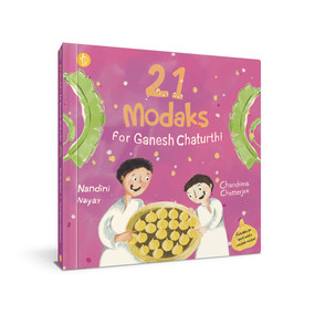21 Modaks for Ganesh Chaturthi by Nandini Nayar, Chandrima Chatterjee, 9788195899241