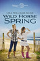 Wild Horse Spring - 9780310163763 by Lisa Williams Kline