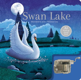 Swan Lake: A Musical Book (Wind-Up Sound Book) by James Newman Gray, 9780655231967