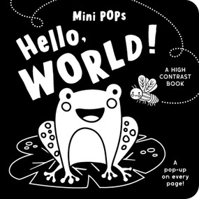 Mini Pops: Hello, World! (A High Contrast Pop-Up Book) by Lake Press, 9780655233466