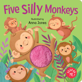 Squeak Me!: Five Silly Monkeys (Squeaky Plush Board Book) by Anna Jones, 9780655234135