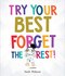 Try Your Best Forget the Rest by Heath McKenzie, 9780655235323