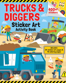 Trucks & Diggers: Sticker Art & Coloring (Activity Book with Over 400 Stickers) by Gareth WIlliams, 9780655235842
