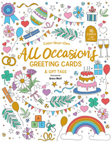 Color-Your-Own All Occasions Greeting Cards (16 Cards and 30 Gift Tags) by Grace West, 9780655236061