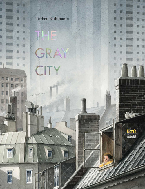 The Gray City by Torben Kuhlmann, David Henry Wilson, 9780735845541