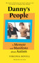 Danny's People (A Memoir and Manifesto About Autism) by Virginia Bovell, 9780861548385