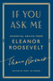 If You Ask Me (Essential Advice from Eleanor Roosevelt) - 9781501179808 by Eleanor Roosevelt, Mary Jo Binker, 9781501179808