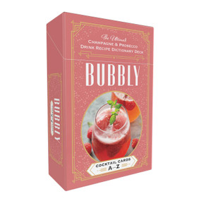 Bubbly Cocktail Cards A-Z (The Ultimate Champagne & Prosecco Drink Recipe Dictionary Deck) by Adams Media, 9781507222928