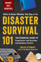 Disaster Survival 101 (The Essential Guide to Preparing for-and Surviving-Any Emergency Scenario) by Creek Stewart, 9781507223079