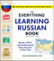 The Everything Learning Russian Book, 2nd Edition (Speak, Write, and Understand Basic Russian in No Time) by Yulia Stakhnevich, 9781507223178