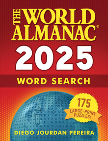 The World Almanac 2025 Word Search (175 Large-Print Puzzles!) by World Almanac, Diego Jourdan Pereira, 9781510780262