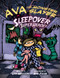 Ava the Monster Slayer: Sleepover Superheroes by Lisa Maggiore, Ross Felten, 9781510780927