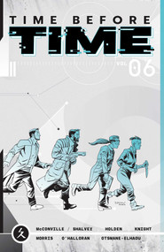 Time Before Time Volume 6 by Rory McConville, Declan Shalvey, Will Morris, Lauren Knight, PJ Holden, 9781534334434
