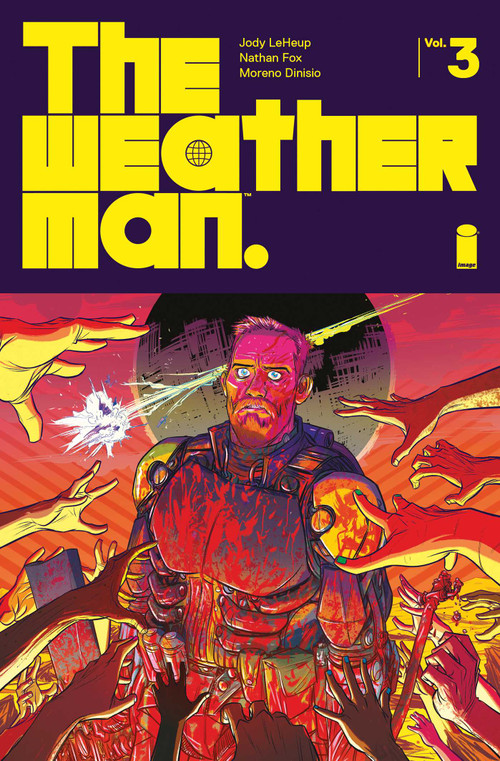 The Weatherman Volume 3 by Jody LeHeup, Nathan Fox, 9781534354982