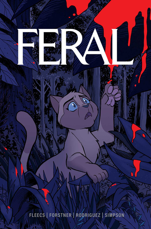 Feral Volume 1 by Tony Fleecs, Trish Forstner, Tone Rodriguez, Brad Simpson, 9781534372962