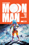 Moon Man Volume 1 by Scott "Kid Cudi" Mescudi, Kyle Higgins, Marco Locati, 9781534376243