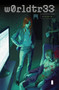 W0RLDTR33 (Worldtree) Volume 2 by James Tynion IV, Fernando Blanco, Jordie Bellaire, 9781534379299