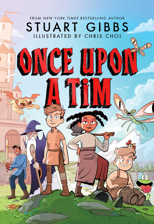 Once Upon a Tim - 9781534499263 by Stuart Gibbs, Chris Choi, 9781534499263
