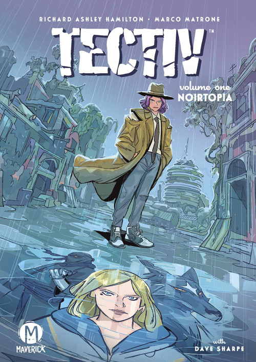 Tectiv Vol. 1 (Noirtopia) by Richard Ashley Hamilton, Marco Matrone, Dave Sharpe, 9781545812440