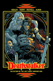 Deathstalker (The Damned Blood) by Slash, Tim Seeley, Steven Kostanski, Jim Terry, Kurt Michael Russell, Adrian F. Wassel, Der-shing Helmer, 9781638492269