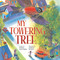 My Towering Tree by Janna Matthies, Ashley Wolff, 9781665911931
