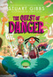 The Quest of Danger - 9781665917483 by Stuart Gibbs, Chris Choi, 9781665917483