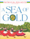 A Sea of Gold (A Ukrainian Family's Story through the Generations) by Patricia Polacco, Patricia Polacco, 9781665938426