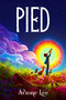 Pied by Avione Lee, 9781665939058