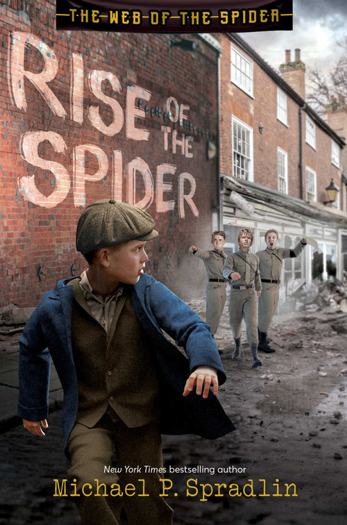 Rise of the Spider by Michael P. Spradlin, 9781665947206