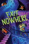 Exit Nowhere by Juliana Brandt, 9781665948289
