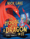 The House with a Dragon in It by Nick Lake, Emily Gravett, 9781665955683