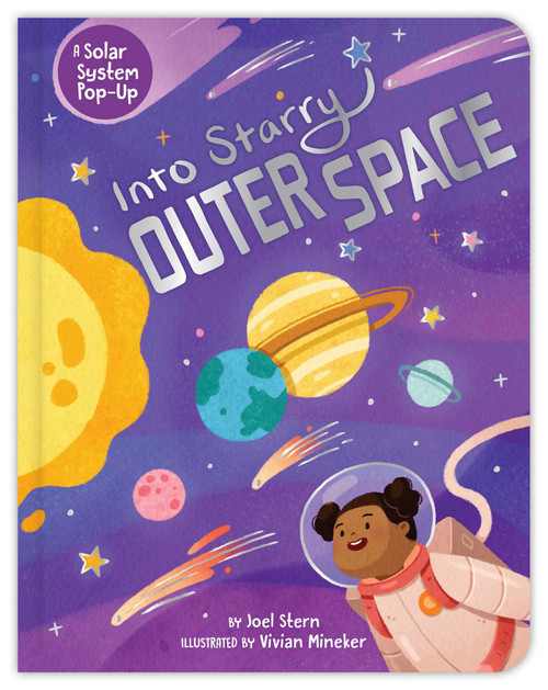 Into Starry Outer Space (A Solar System Pop-Up) by Joel Stern, Vivian Mineker, 9781665959667