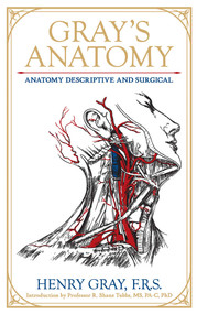 Gray's Anatomy (Deluxe Leatherbound Edition) (Anatomy Descriptive and Surgical) by Henry Gray, Henry Vandyke Carter, R. Shane Tubbs, 9781667204734